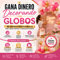 Gana Dinero Decorando con Globos + 3 Bonos